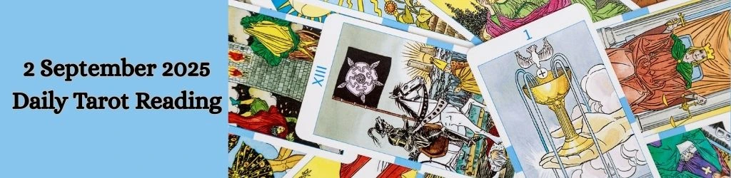 2 September 2025 Tarot Reading